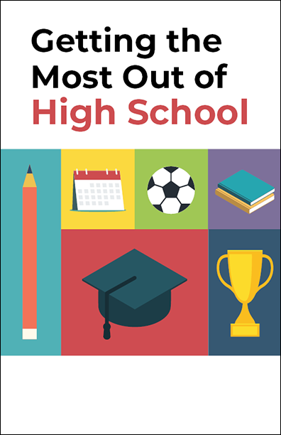 Getting the Most Out of High School Booklet Handout