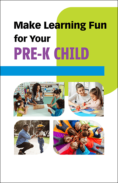 Make Learning Fun for Your Pre-K Child Booklet Handout