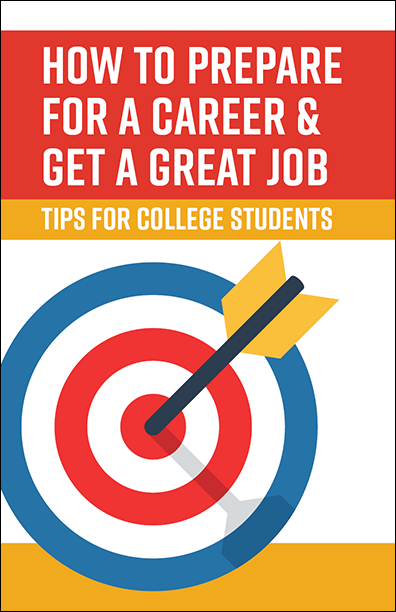 How to Prepare for a Career and Get a Great Job Booklet Handout