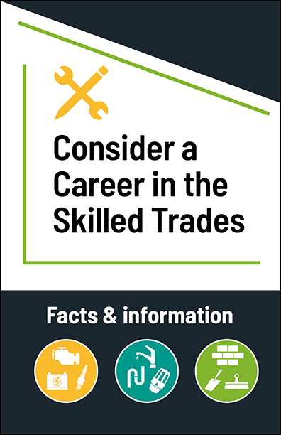 Consider a Career in the Skilled Trades Bifold Handout