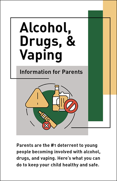 Alcohol, Drugs, & Vaping - Info for Parents Bifold Handout