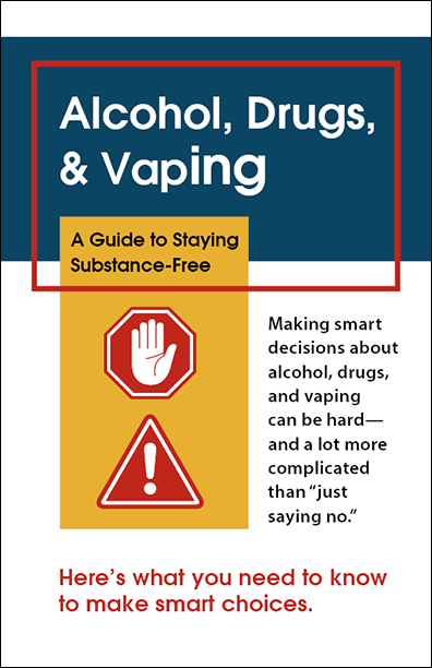 Alcohol, Drugs, & Vaping Handout