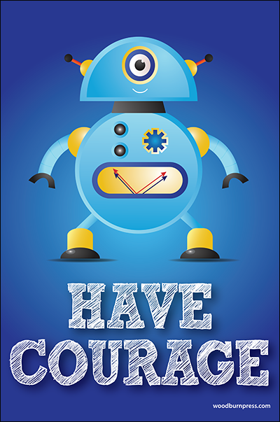 Have Courage Poster