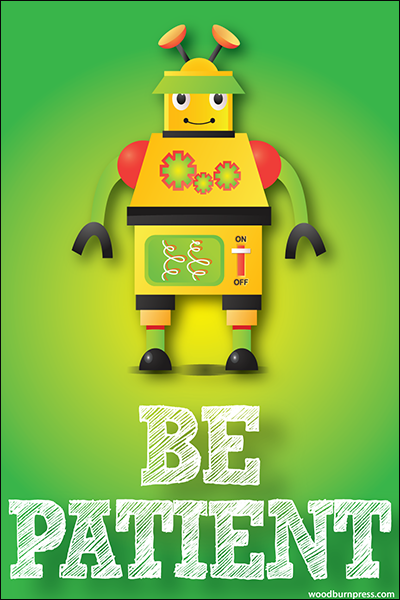 Be Patient Poster