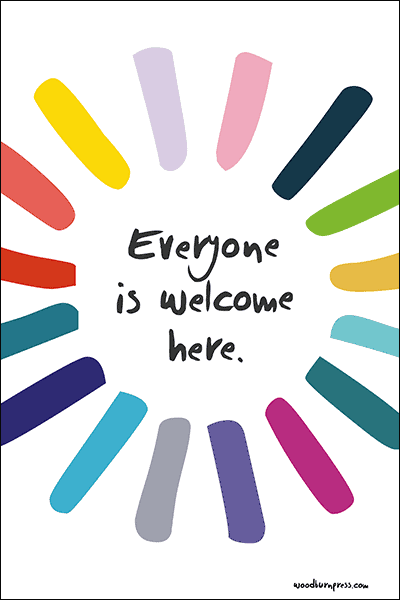 Everyone is Welcome Here Poster