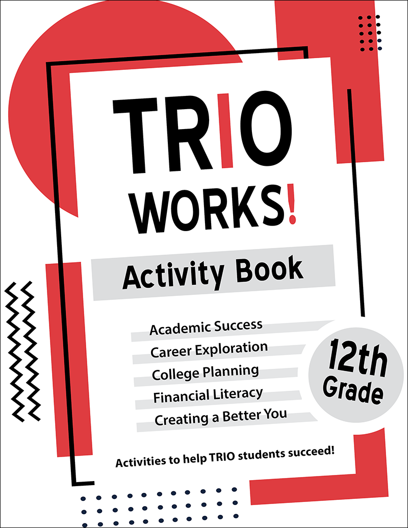 TRIO Works! 12th Grade Activity Book Workbook