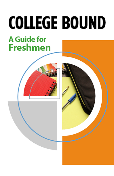 College Bound - A Guide for Freshmen Booklet Handout