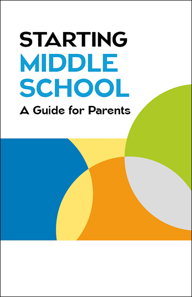 Starting Middle School - A Guide for Parents Booklet Handout