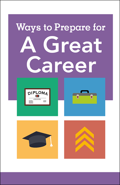 Ways to Prepare for a Great Career Booklet Handout