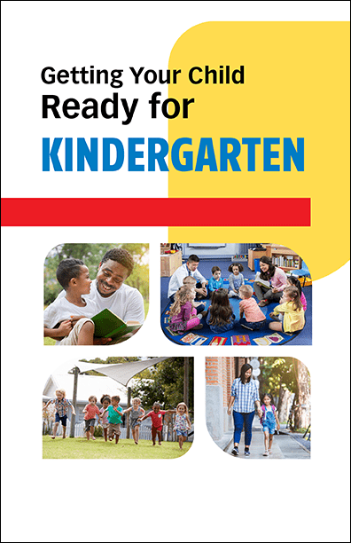 Getting Your Child Ready for Kindergarten Booklet Handout