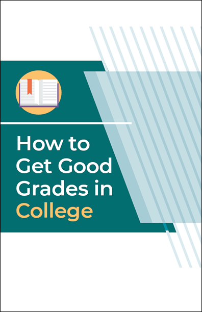 How to Get Good Grades in College Booklet Handout
