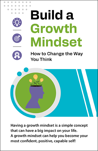 Build a Growth Mindset - How to Change the Way You Think Bifold Handout