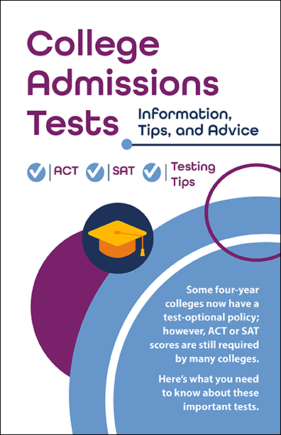 College Admissions Tests - Information, Tips, & Advice Bifold Handout