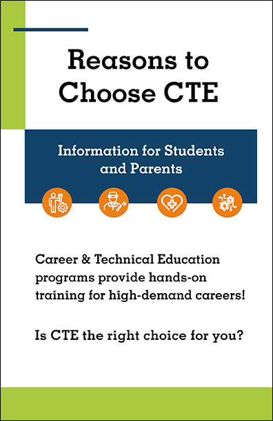 Reasons to Choose CTE Bifold Handout
