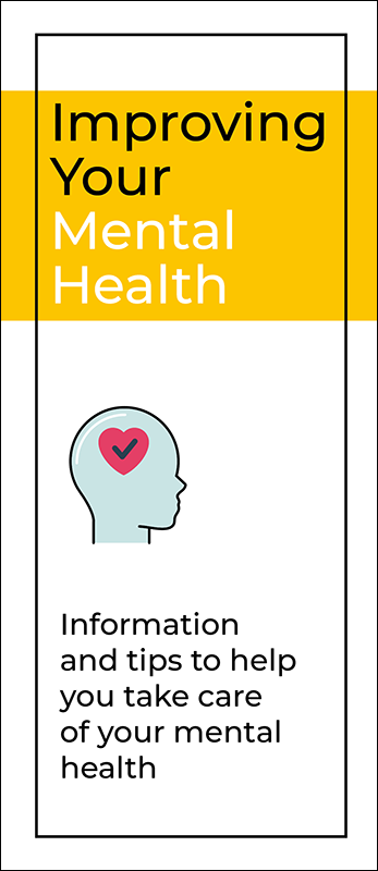 Improving Your Mental Health Pamphlet Handout