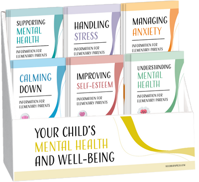 Your Child's Mental Health and Well-Being Pamphlet Display Package