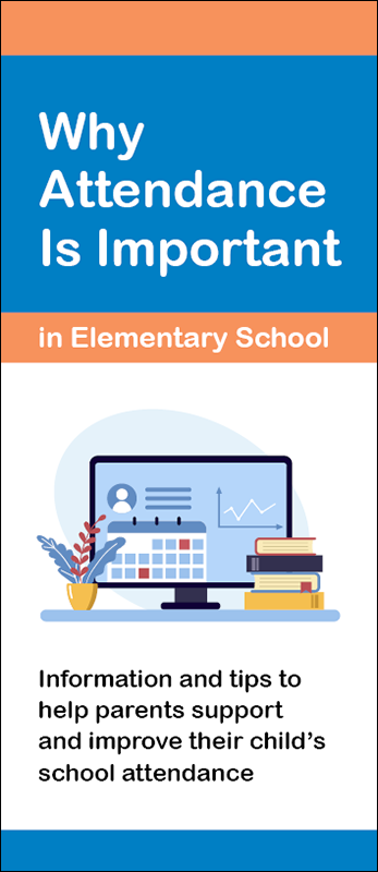 Why Attendance is Important in Elementary School Pamphlet Handout